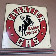 Vintage Frontier Gas Sign Reproduction - 12 x 12 - “Rarin’ to Go” picture