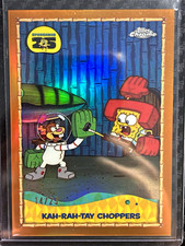 Topps Chrome SpongeBob 2025 Kah-Rah-Tay Choppers #25-7 Serial #14/25 picture