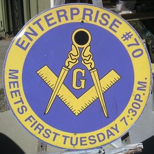 OLD FREE MASONS  METAL,  PORCELAIN SIGN ENTERPRISE #70 YUBA CITY CA,  24