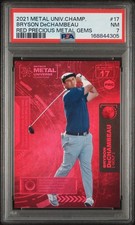 2021 SKYBOX METAL UNIVERSE CHAMPIONS #17 BRYSON DECHAMBEAU 43/150 PSA 7 picture