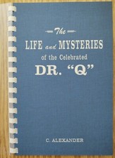 The Dr. Q Book by C. Alexander (séance and spirit medium secrets) picture