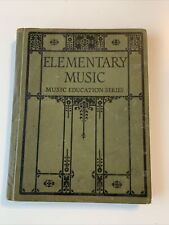 Elementary Music Book  Dated 1923 HARDBACK picture