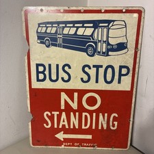 VINTAGE BUS STOP STREET SIGN - 