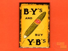 Y-B Cigars vintage sign art 2x3