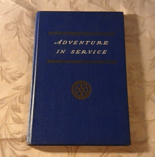 Rotary International Adventure in Service Book 1946 Signed Presentation Copy picture