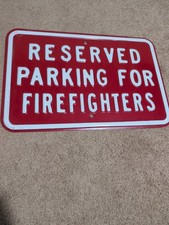 Reserved Parking For Firefighters Metal Sign 18 x 12 picture