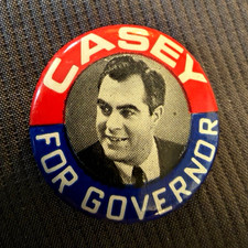 Vintage Bob Casey Sr CASEY FOR GOVERNOR PA Campaign Pinback Button Political picture