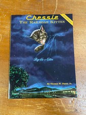 Chessie The Railroad Kitten Revised Edition by Thomas W. Dixon, Jr. 2024 Book picture