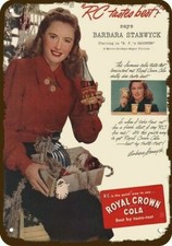 1947 Barbara Stanwyck RC Royal Crown Cola Vnt-Look DECORATIVE REPLICA METAL SIGN picture