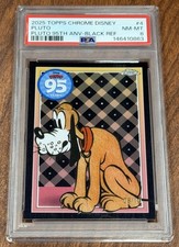2025 TOPPS CHROME DISNEY PLUTO 95TH ANNIVERSARY #4 PLUTO /10 PSA 8 BLACK picture
