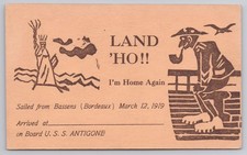 Rare Postcard Land 'Ho I'm Home Again U.S.S. Antigone WW1 From Bordeaux picture