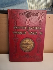 South Dakota in World War II 1945 WWII History Commission HC Illustrated picture