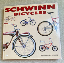 Schwinn Bicycles Hardcover Book by Jay Pridmore & Jim Hurd 1996 picture