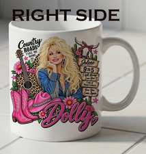 Dolly Parton coffee mug 11 ounce. Different picture on each side. picture