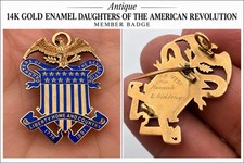 Antique 14K Gold Enamel Daughters of (American) Revolution Badge Circa 1891 picture