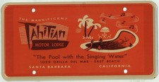 Santa Barbara California Tahitian Motor Lodge Vintage Tiki Hawaii License Plate picture