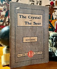 SEPHARIAL: THE CRYSTAL & SEER * RARE EARLY EDITION CIRCA 1897 * ASTROLOGY OCCULT picture