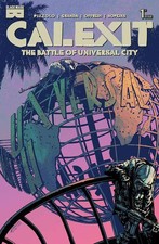 Calexit: The Battle of Universal City #1B VF/NM; Black Mask | w/Bag+Board picture