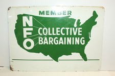 Vintage Original Embossed NFO Member Collective Bargaining Metal Sign 20