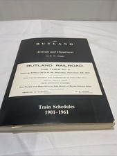 SIGNED R W Nimke THE RUTLAND: ARRIVALS AND DEPARTURES: TRAIN SCHEDULES 1901-1961 picture