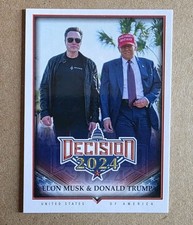 Decision 2024 Update Elon Musk & Donald Trump #222 Base Card picture