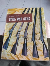 Civil War Guns By William B Edward's Extremly Clean Nice Dust Jacket picture
