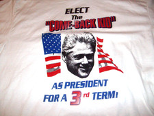 Vintage Bill Clinton T-Shirt LRG Oneita Single Stitch 3rd term come back kid  picture