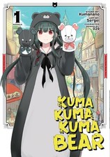 Kuma Kuma Kuma Bear (Manga) Vol. 1 by Kumanano picture
