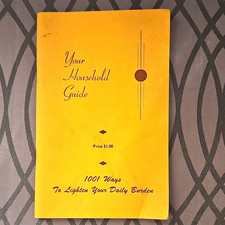 Vintage 1951 Your Household Guide Booklet: 1001 Ways To Lighten Daily Burden picture