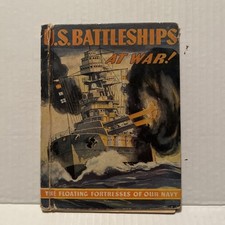 1942 Rand McNally U.S. Battleships At War - The Floating Fortresses Of Our Navy picture