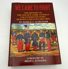 We Came to Fight: History of 5th NY Veteran Infantry Duryee's Zouaves picture