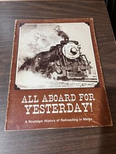 Maine Railroads, Maine Central, Bangor & Aroostook, Sandy River, Two Footers picture