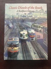 Classic Diesels of the South A Railfan's Odyessy SEALED picture