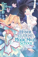 The Honor Student at Magic High School, Vol. 10 (The Honor Student at Magic ... picture