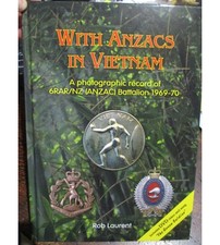 With Anzacs in Vietnam 6 RAR Second Tour 1969-70 new book picture