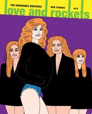 Love And Rockets: New Stories No. 8 (LOVE AND ROCKETS NEW STORIES TP) - Hernande picture