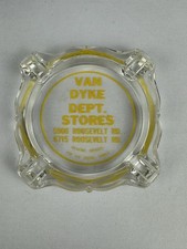 Vintage Van Dyke Dept Stores Advertising Glass Ashtray Roosevelt Rd picture