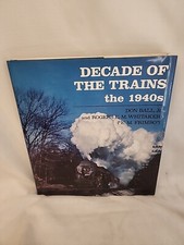 Decade of the Trains the 1940’s picture