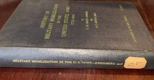 1955 History of Military Mobilization in the US Army 1775 - 1945 Book picture