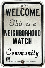 Vintage Heavy Metal NEIGHBORHOOD CRIME WATCH COMMUNITY Sign - NEW YORK picture