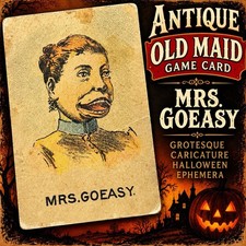 Antique 1800s Era Old Maid Card MRS GOEASY Grotesque Caricature Halloween Horror picture