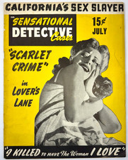 Sensational Detective Cases July 1943 California's Sex Slayer Scarlet Crime picture