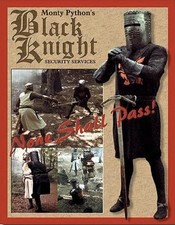 Monty Python’s Black Knight Security Services on a 12.5”x 16” Tin Sign. picture