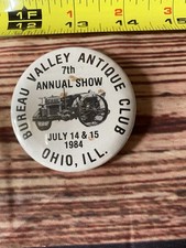 Vtg 1994 Bureau Valley Antique Club Ohio Ill 7th Annual button Pin Collectable picture