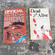 Official Price Guide to Collector Handguns & Dead or Alive .45 Automatic Books picture