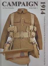 Campaign 1914: Uniforms & Equipment of the British Servicemen in WWI picture