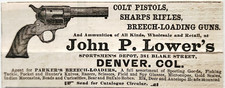 1877 John P Lower Colt Pistols Advertisement Denver Victorian Firearms Sharps picture