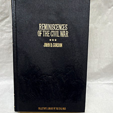 Reminiscences of the Civil War John B. Gordon Time-Life Books 1981 Hardcover picture