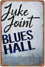 JUKE JOINT Blues Hall jook house Tin Metal Signs Home Décor 8x12 picture