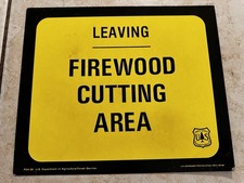 Vintage USFS Forest Service ”ENTERING/LEAVING CUTTING AREA” 2-Sided Sign picture